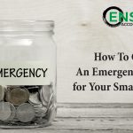 How To Create An Emergency Budget for Your Small Business